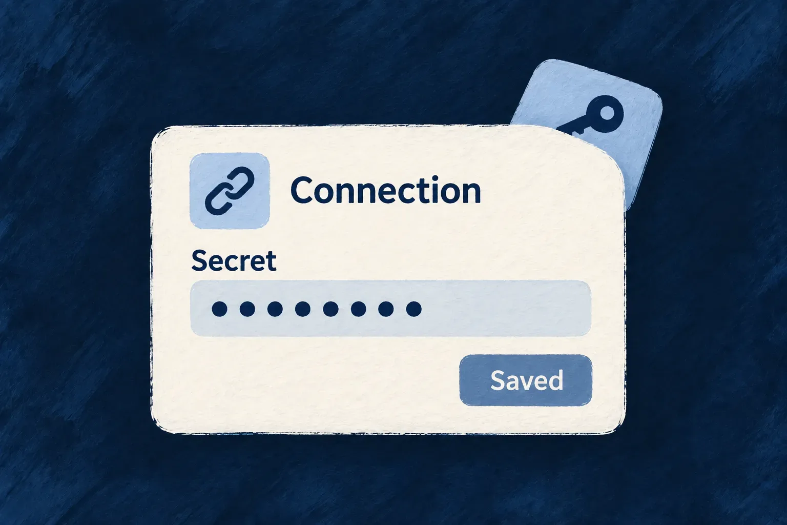 A saved connection displays a masked secret while keeping its stored value behind the form.